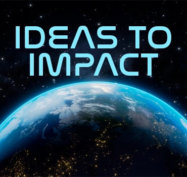 Ideas to Impact